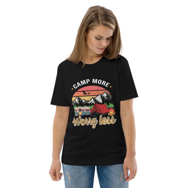 Camp More, Worry Less – Relaxed Outdoor Adventure - Unisex organic cotton t-shirt - Image 2