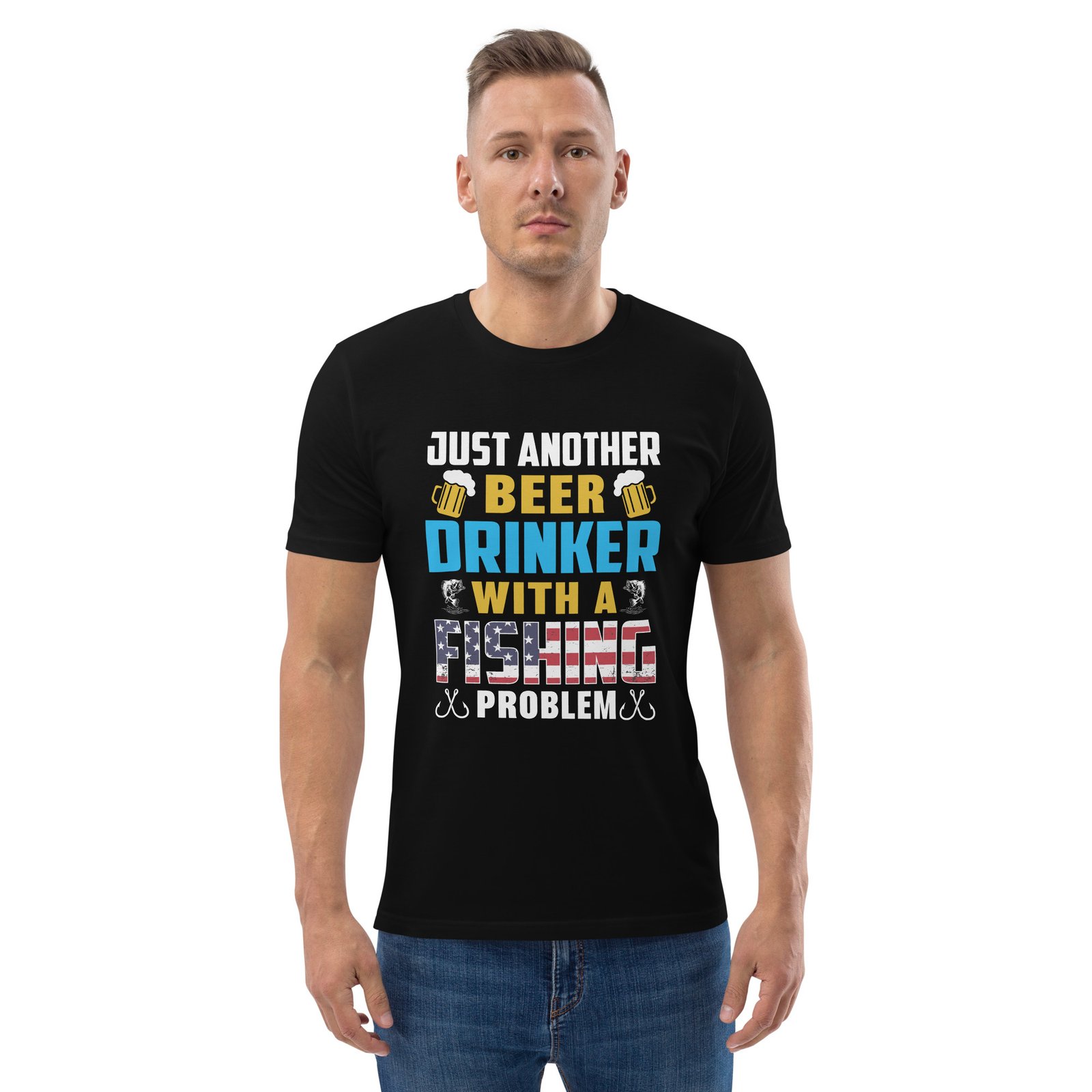 "Just Another Beer Drinker with a Fishing Problem" Funny Fishing & Beer - Unisex organic cotton t-shirt - Image 2