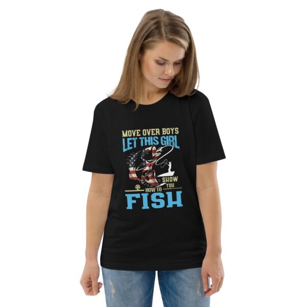 "Women’s Fishing T-Shirt – Move Over Boys," - Unisex organic cotton t-shirt - Image 2