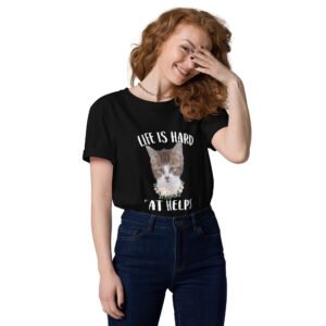 Life is Hard, Cat Helps | Cute Pet Lover Design - Unisex organic cotton t-shirt