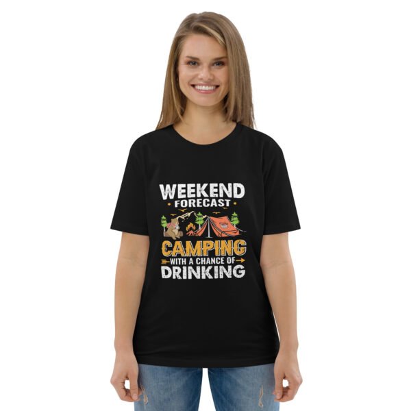 Weekend Forecast Camping & Drinking – Fun Outdoor - Unisex organic cotton t-shirt