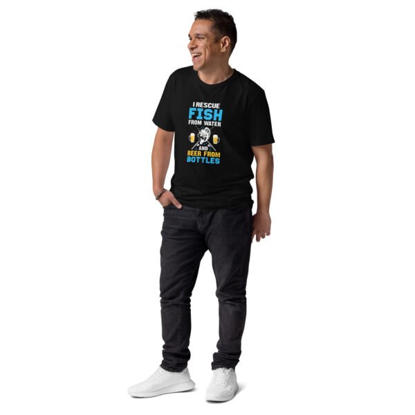 I Rescue Fish from Water and Beer from Bottles - Unisex organic cotton t-shirt