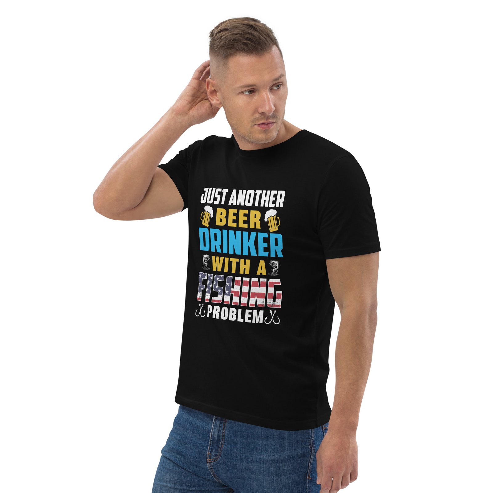 "Just Another Beer Drinker with a Fishing Problem" Funny Fishing & Beer - Unisex organic cotton t-shirt - Image 6