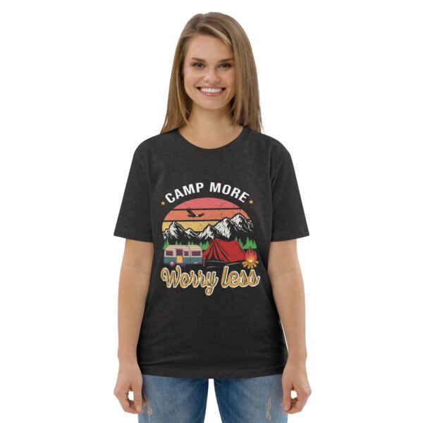 Camp More, Worry Less – Relaxed Outdoor Adventure - Unisex organic cotton t-shirt - Image 17