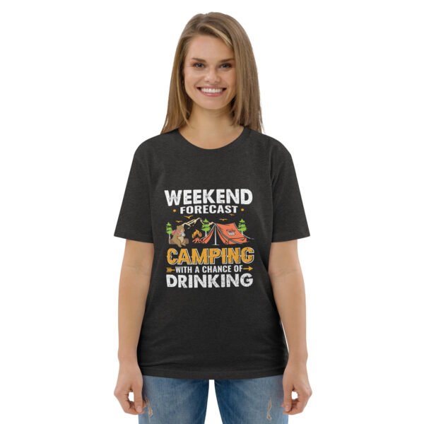 Weekend Forecast Camping & Drinking – Fun Outdoor - Unisex organic cotton t-shirt - Image 17