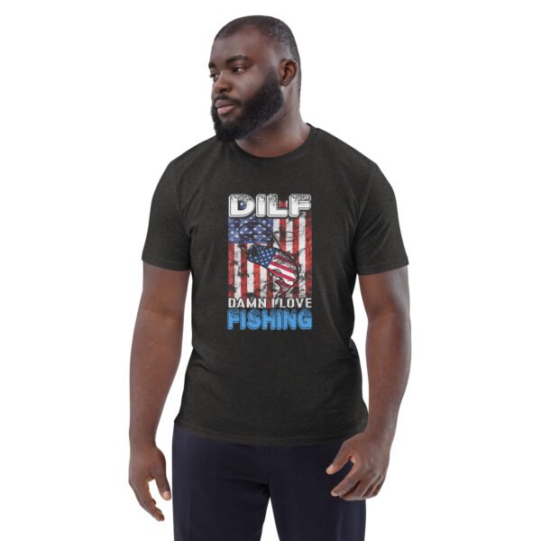 "DILF - Damn I Love Fishing" Funny American Flag Fishing - Unisex organic cotton t-shirt - Image 13