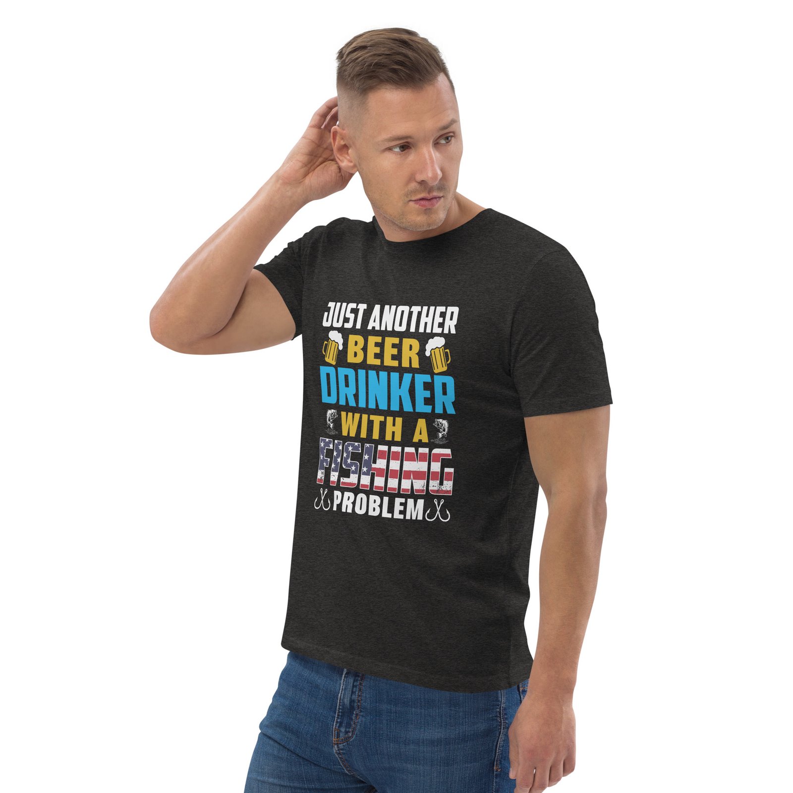 "Just Another Beer Drinker with a Fishing Problem" Funny Fishing & Beer - Unisex organic cotton t-shirt - Image 22