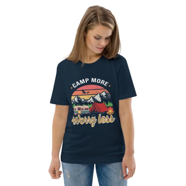 Camp More, Worry Less – Relaxed Outdoor Adventure - Unisex organic cotton t-shirt - Image 10