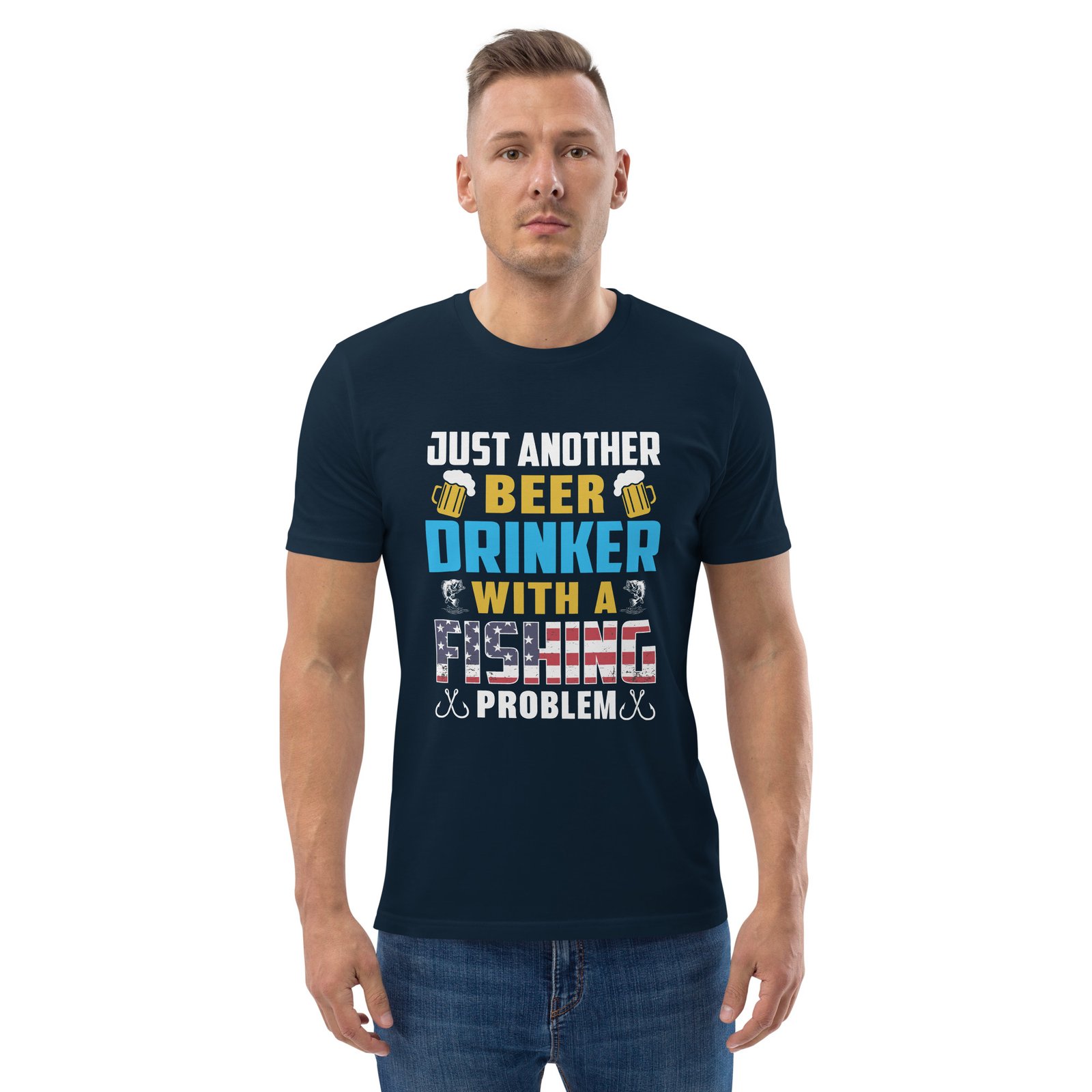 "Just Another Beer Drinker with a Fishing Problem" Funny Fishing & Beer - Unisex organic cotton t-shirt - Image 10
