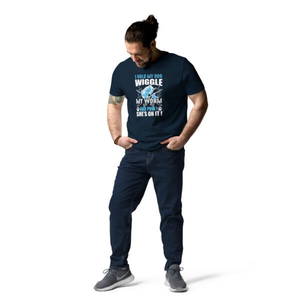 "Funny Fishing T-Shirt – I Hold My Rod, Wiggle My Worm & Pow! She’s On It!" - Unisex organic cotton t-shirt - Image 5