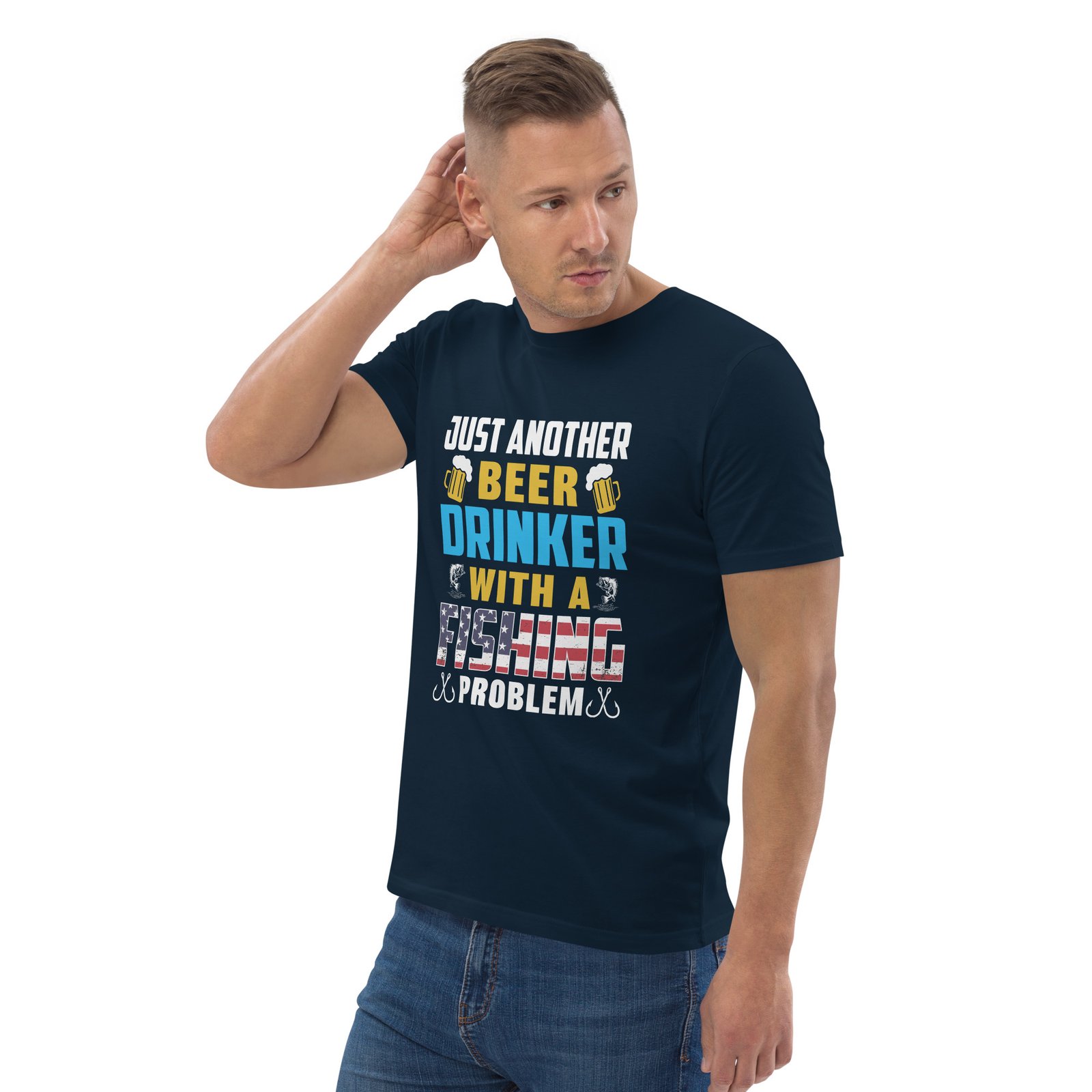 "Just Another Beer Drinker with a Fishing Problem" Funny Fishing & Beer - Unisex organic cotton t-shirt - Image 14