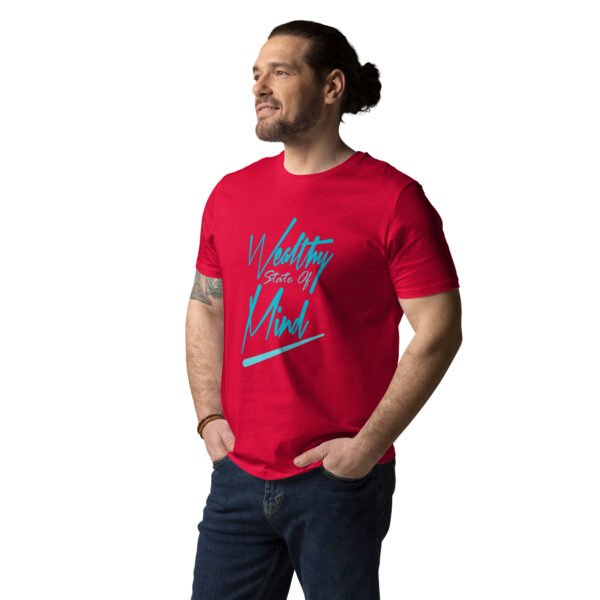 "Wealthy State of Mind" Motivational Mindset - Unisex organic cotton t-shirt - Image 13