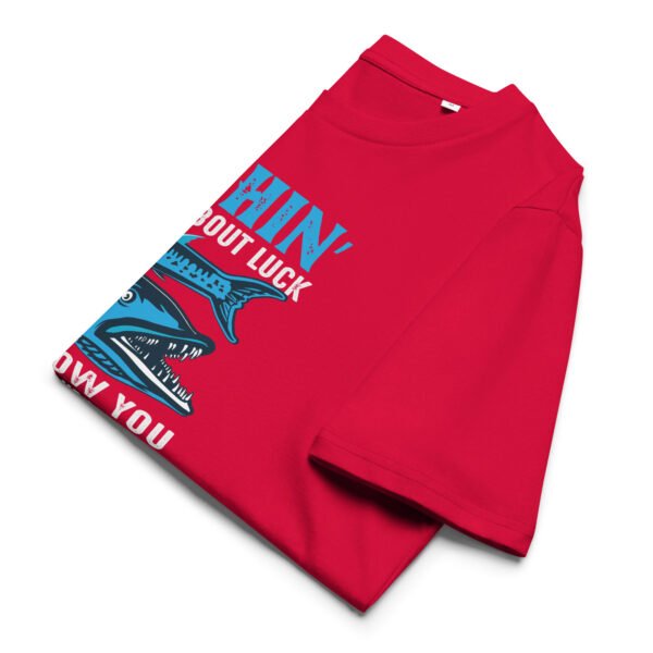 "Fishin’ Ain’t About Luck – Funny Fishing T-Shirt for Anglers" - Unisex organic cotton t-shirt - Image 5