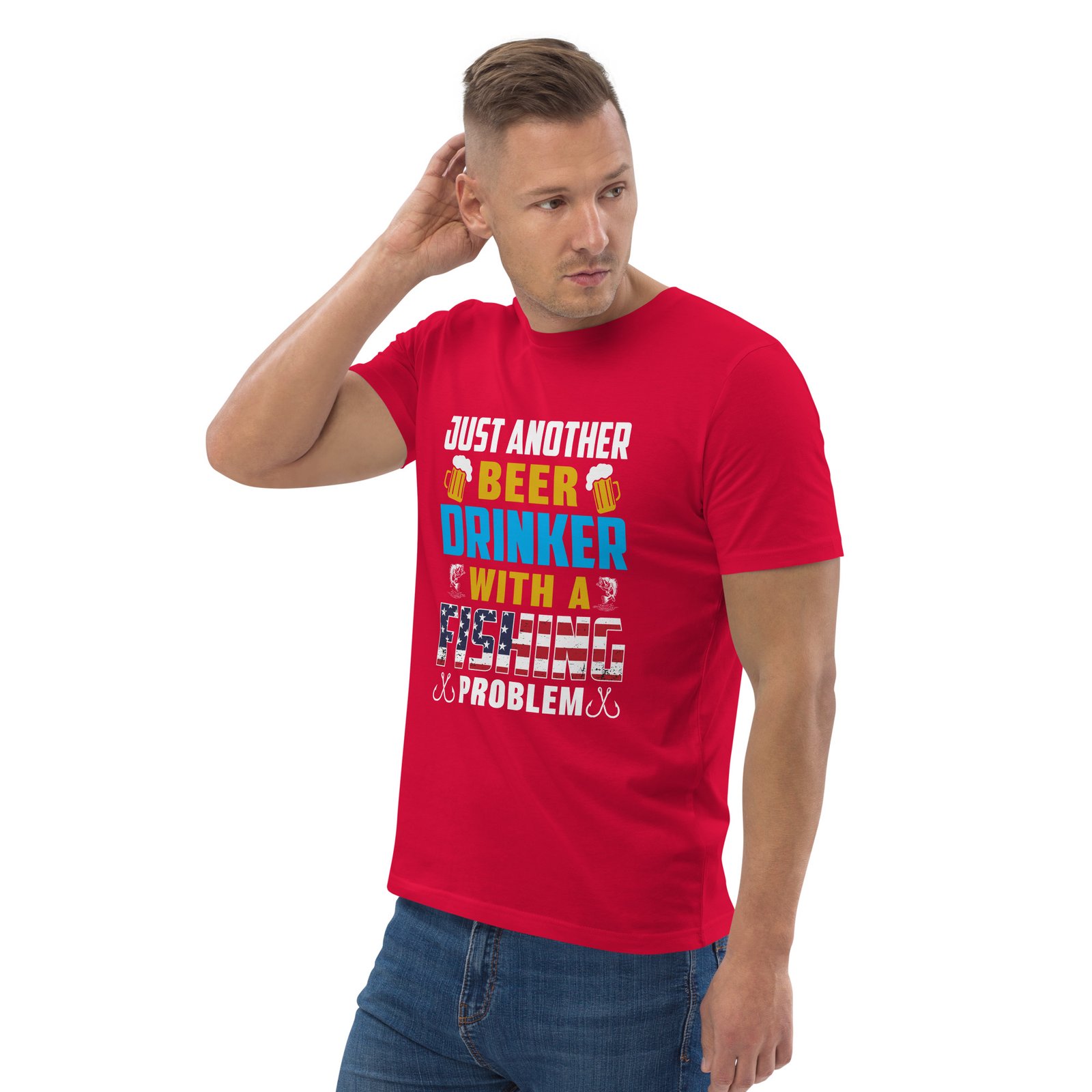"Just Another Beer Drinker with a Fishing Problem" Funny Fishing & Beer - Unisex organic cotton t-shirt - Image 38