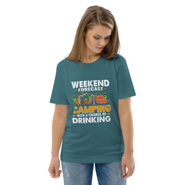 Weekend Forecast Camping & Drinking – Fun Outdoor - Unisex organic cotton t-shirt - Image 42