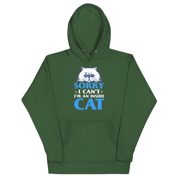 Funny "Sorry, I Can't, I'm an Inside Cat" Hoodie for Cat Lovers - Unisex Hoodie - Image 15
