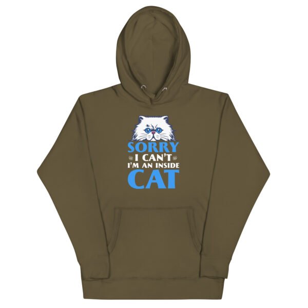 Funny "Sorry, I Can't, I'm an Inside Cat" Hoodie for Cat Lovers - Unisex Hoodie - Image 17