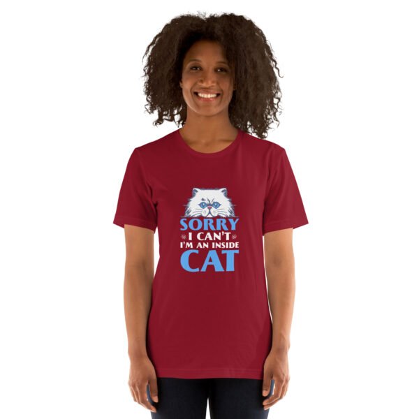 Funny "Sorry, I Can't, I'm an Inside Cat" Hoodie for Cat Lovers - Unisex t-shirt - Image 31