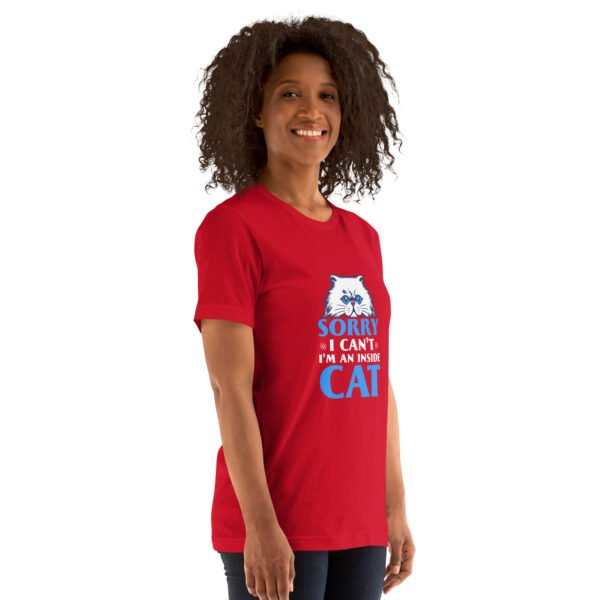 Funny "Sorry, I Can't, I'm an Inside Cat" Hoodie for Cat Lovers - Unisex t-shirt - Image 59