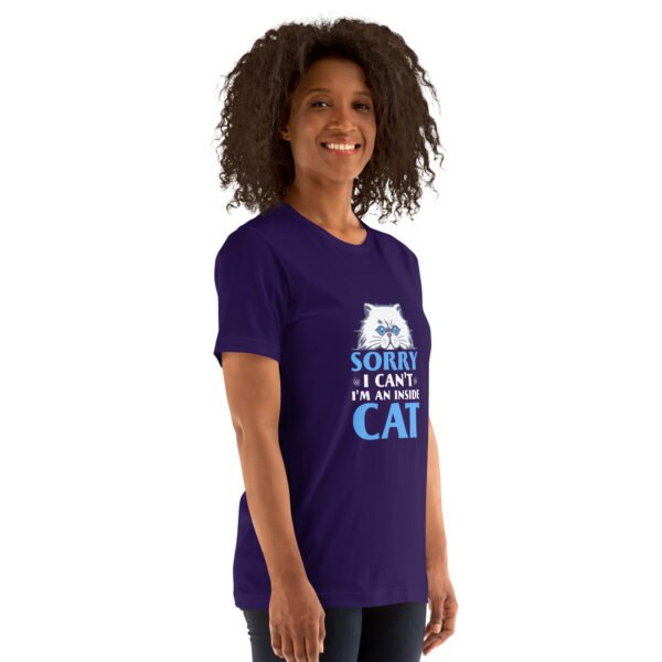 Funny "Sorry, I Can't, I'm an Inside Cat" Hoodie for Cat Lovers - Unisex t-shirt - Image 24