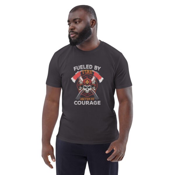 Fueled by Fire, Driven by Courage Firefighter - Unisex organic cotton t-shirt - Image 19