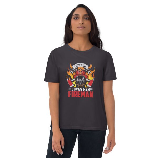 This Girl Loves Her Fireman - Unisex organic cotton t-shirt - Image 7