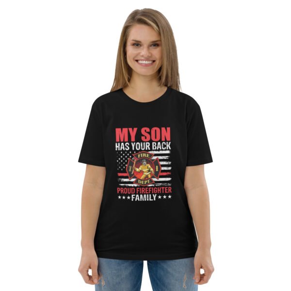 Proud Firefighter Family – My Son Has Your Back - Unisex organic cotton t-shirt