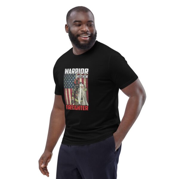 Warrior Within Firefighter Tribute - Unisex organic cotton t-shirt - Image 4