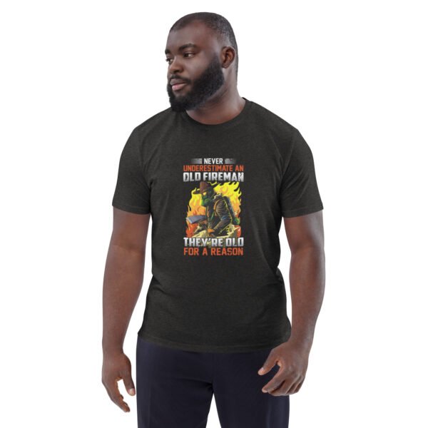 Never Underestimate an Old Fireman - Unisex organic cotton t-shirt - Image 13