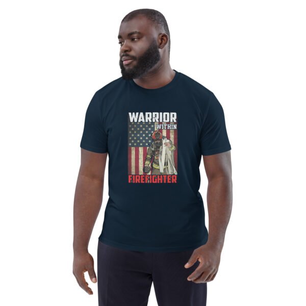 Warrior Within Firefighter Tribute - Unisex organic cotton t-shirt - Image 7