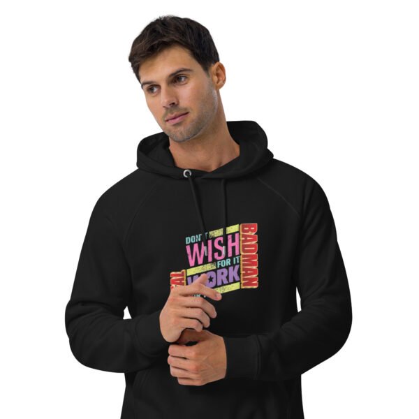 Real Badman Hustle Hoodie – Work For It Edition - Unisex eco raglan hoodie - Image 3