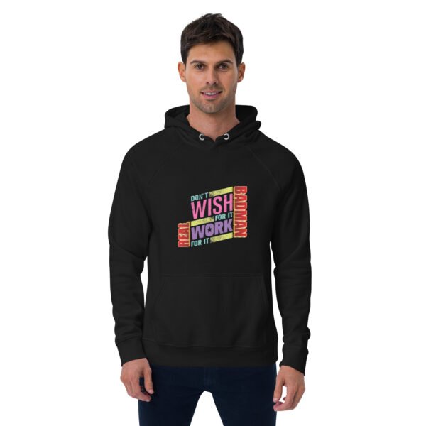 Real Badman Hustle Hoodie – Work For It Edition - Unisex eco raglan hoodie